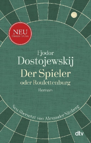 Buchcover und Innenansicht für das Buch: Der Spieler oder Roulettenburg