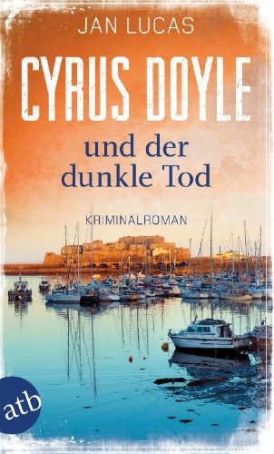 Buchcover und Innenansicht für das Buch: Cyrus Doyle und der dunkle Tod