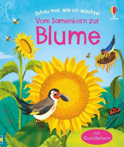 Buchcover und Innenansicht für das Buch: Schau mal, wie ich wachse! Vom Samenkorn zur Blume