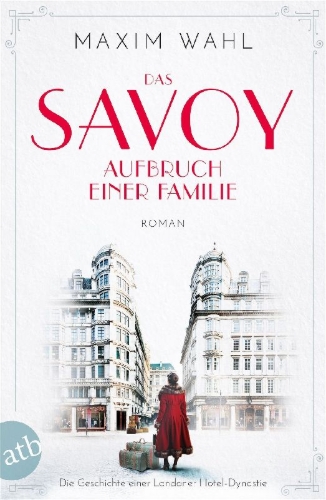 Buchcover und Innenansicht für das Buch: Das Savoy - Aufbruch einer Familie