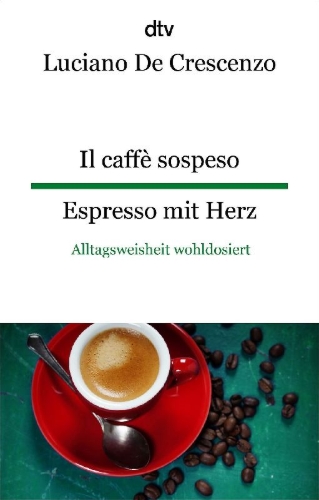 Buchcover und Innenansicht für das Buch: Il caffè sospeso Espresso mit Herz