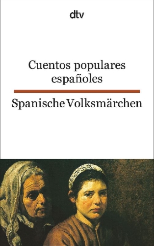 Buchcover und Innenansicht für das Buch: Cuentos populares espanoles / Spanische Volksmärchen
