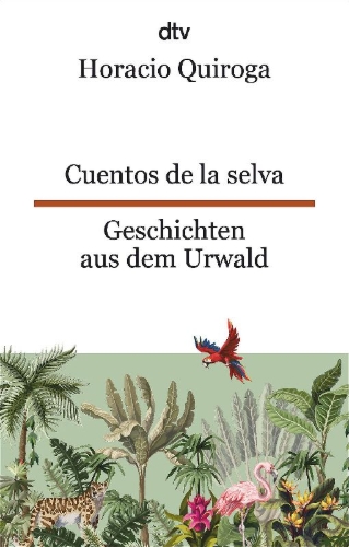 Buchcover und Innenansicht für das Buch: Cuentos de la selva Geschichten aus dem Urwald
