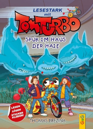 Buchcover und Innenansicht für das Buch: Tom Turbo - Lesestark - Spuk im Haus der Haie