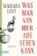 Buchcover und Innenansicht für das Buch: Was man von hier aus sehen kann