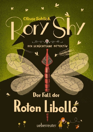 Buchcover und Innenansicht für das Buch: Rory Shy, der schüchterne Detektiv - Der Fall der Roten Libelle (Rory Shy, der schüchterne Detektiv, Bd. 2)
