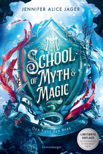 Buchcover und Innenansicht für das Buch: School of Myth & Magic, Band 1 - Der Kuss der Nixe