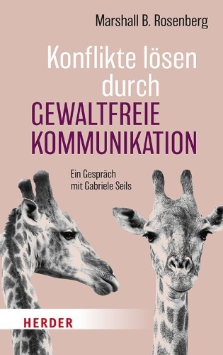 Buchcover und Innenansicht für das Buch: Konflikte lösen durch Gewaltfreie Kommunikation