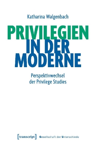 Buchcover und Innenansicht für das Buch: Privilegien in der Moderne