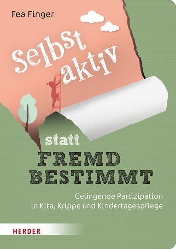 Buchcover und Innenansicht für das Buch: Selbst aktiv statt fremd bestimmt