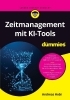 Buchcover und Innenansicht für das Buch: Zeitmanagement mit KI-Tools für Dummies