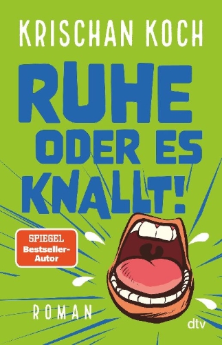 Buchcover und Innenansicht für das Buch: Ruhe oder es knallt!