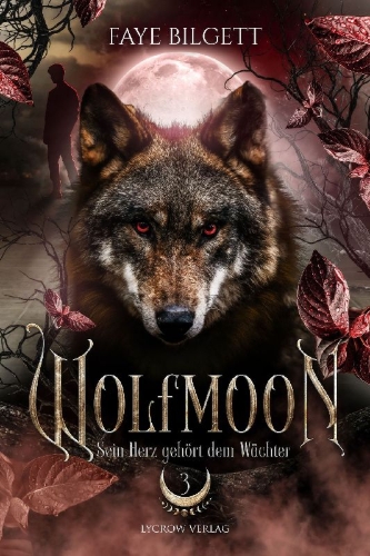 Buchcover und Innenansicht für das Buch: Wolfmoon - Sein Herz gehört dem Wächter