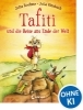 Buchcover und Innenansicht für das Buch: Tafiti und die Reise ans Ende der Welt