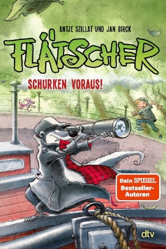 Buchcover und Innenansicht für das Buch: Flätscher 4 - Schurken voraus!