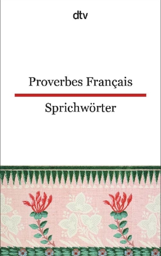 Buchcover und Innenansicht für das Buch: Proverbes Francais Französische Sprichwörter