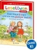 Buchcover und Innenansicht für das Buch: Leselöwen 1. Klasse - Zwei Freundinnen und ein neugieriger Welpe