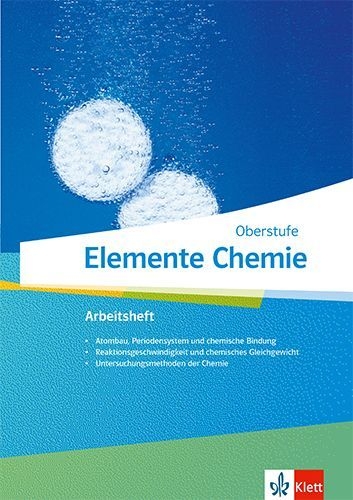 Buchcover und Innenansicht für das Buch: Elemente Chemie Oberstufe. Arbeitsheft 1 Klassen 11-13 (G9), 10-12 (G8)