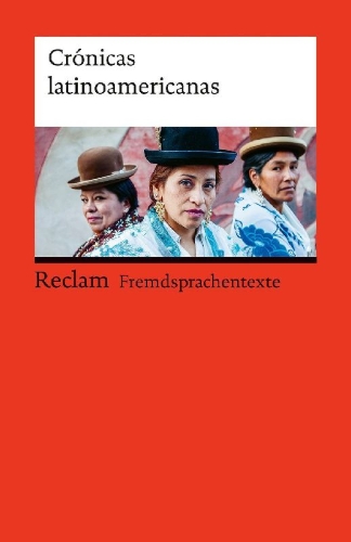 Buchcover und Innenansicht für das Buch: Crónicas latinoamericanas. Literarische Reportagen aus Lateinamerika
