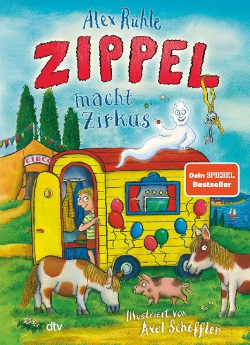 Buchcover und Innenansicht für das Buch: Zippel macht Zirkus