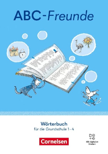 Buchcover und Innenansicht für das Buch: ABC-Freunde - Für das 1. bis 4. Schuljahr - Östliche Bundesländer und Berlin - Ausgabe 2025 - 1.-4. Schuljahr
