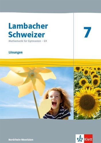 Buchcover und Innenansicht für das Buch: Lambacher Schweizer Mathematik 7 - G9. Ausgabe Nordrhein-Westfalen. Lösungen Klasse 7