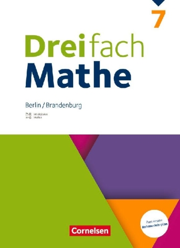 Buchcover und Innenansicht für das Buch: Dreifach Mathe 7. Schuljahr - Berlin und Brandenburg - Schulbuch mit digitalen Hilfen, Erklärfilmen und Wortvertonungen
