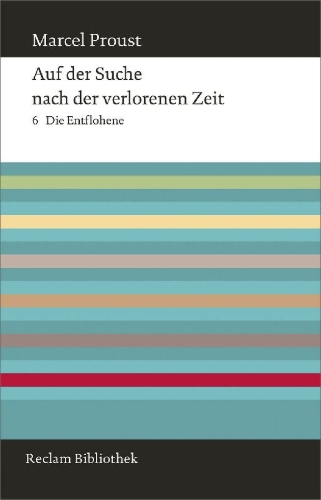 Buchcover und Innenansicht für das Buch: Auf der Suche nach der verlorenen Zeit. Band 6: Die Entflohene