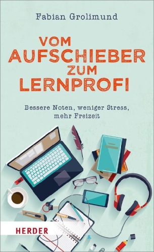 Buchcover und Innenansicht für das Buch: Vom Aufschieber zum Lernprofi