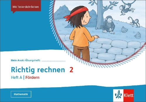 Buchcover und Innenansicht für das Buch: Mein Anoki-Übungsheft. Richtig Rechnen 2. Heft A | Fördern. Übungsheft Klasse 2
