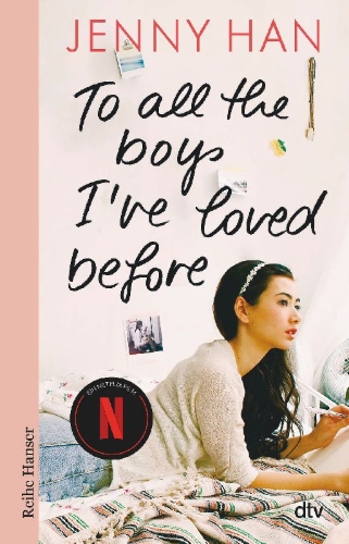 Buchcover und Innenansicht für das Buch: To all the boys I've loved before