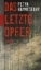 Buchcover und Innenansicht für das Buch: Das letzte Opfer