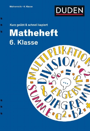Buchcover und Innenansicht für das Buch: Matheheft 6. Klasse - kurz geübt & schnell kapiert