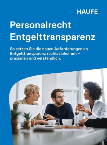 Buchcover und Innenansicht für das Buch: Haufe Personalrecht Entgelttransparenz