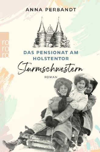 Buchcover und Innenansicht für das Buch: Das Pensionat am Holstentor: Sturmschwestern
