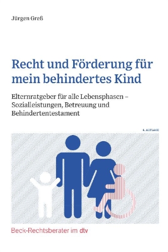 Buchcover und Innenansicht für das Buch: Recht und Förderung für mein behindertes Kind