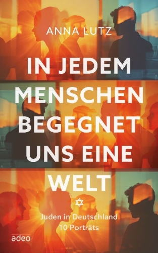 Buchcover und Innenansicht für das Buch: In jedem Menschen begegnet uns eine Welt