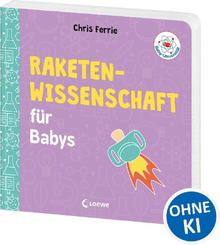 Buchcover und Innenansicht für das Buch: Baby University: Rocket Science for Babies (OT)