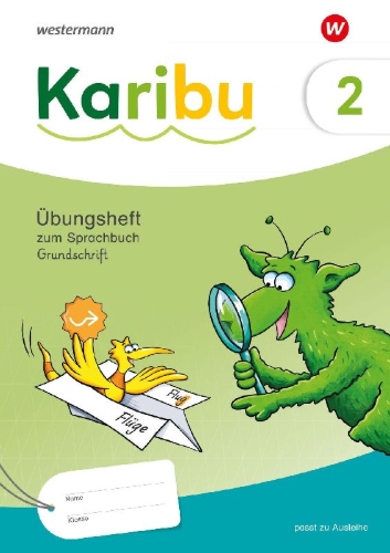 Buchcover und Innenansicht für das Buch: Karibu 2. Übungsheft. Grundschrift zum Sprachbuch 2