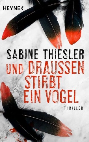 Buchcover und Innenansicht für das Buch: Und draußen stirbt ein Vogel