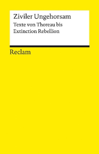 Buchcover und Innenansicht für das Buch: Ziviler Ungehorsam. Texte von Thoreau bis Extinction Rebellion