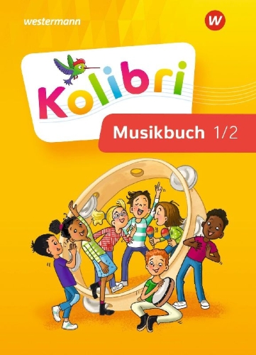 Buchcover und Innenansicht für das Buch: Kolibri 1 / 2. Musikbuch: Schulbuch. Allgemeine Ausgabe