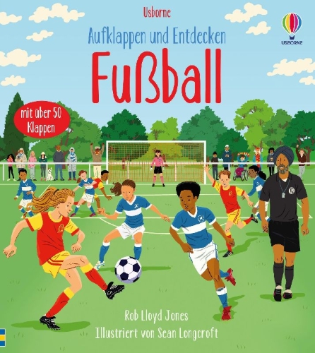 Buchcover und Innenansicht für das Buch: Aufklappen und Entdecken: Fußball