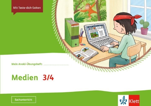 Buchcover und Innenansicht für das Buch: Mein Anoki-Übungsheft. Medien 3/4. Übungsheft Klasse 3/4