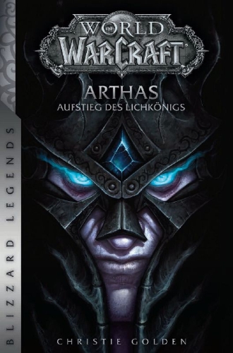 Buchcover und Innenansicht für das Buch: World of Warcraft: Arthas - Rise of the Lich King