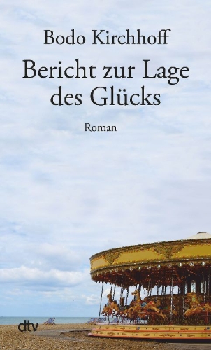 Buchcover und Innenansicht für das Buch: Bericht zur Lage des Glücks