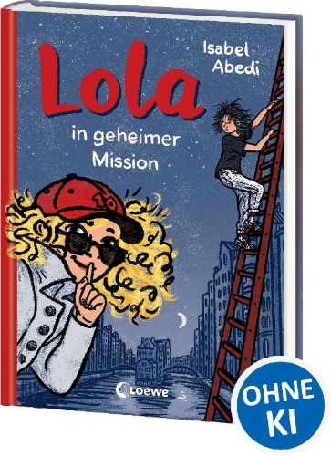 Buchcover und Innenansicht für das Buch: Lola in geheimer Mission (Band 3)