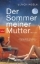 Buchcover und Innenansicht für das Buch: Der Sommer meiner Mutter