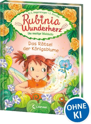 Buchcover und Innenansicht für das Buch: Rubinia Wunderherz, die mutige Waldelfe (Band 6) - Das Rätsel der Königsblume