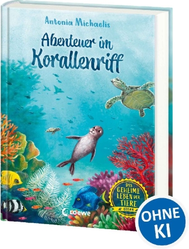 Buchcover und Innenansicht für das Buch: Das geheime Leben der Tiere (Ozean) - Abenteuer im Korallenriff